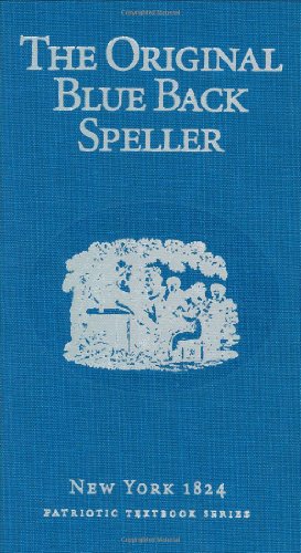 The Original Blue Back Speller (Vocabulary of a Warrior) Cover