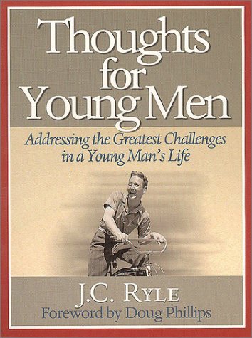 Thoughts for Young Men (Reclaiming Christian Culture) Cover