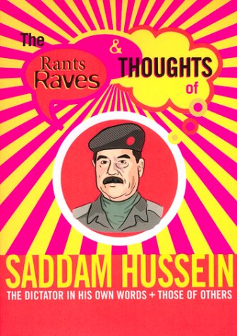 The Rants Raves and Thoughts of Saddam Hussein Cover