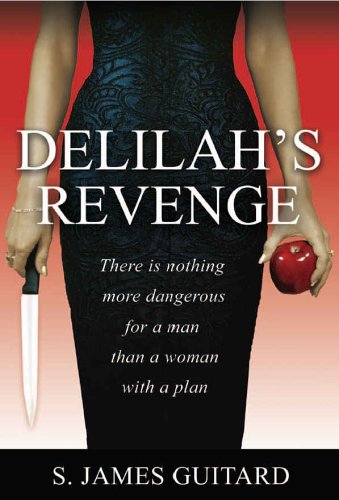 Delilah's Revenge (There is Nothing More Dangerous for a Man than a WOMAN with a Plan) Cover