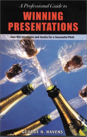 A Professional Guide to Winning Presentations Cover