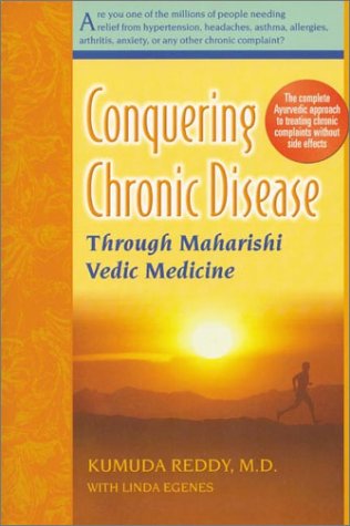 Conquering Chronic Disease Through Maharishi Vedic Medicine Cover
