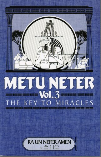 Metu Neter Vol.3 the key to miracles Cover