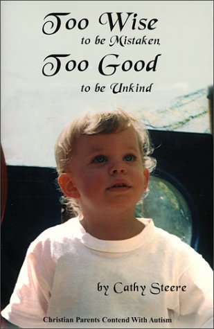 Too Wise To Be Mistaken, Too Good To Be Unkind  Cover