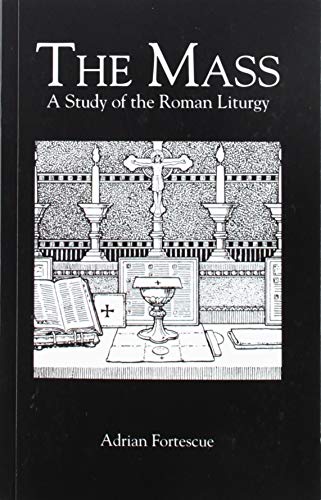 Mass a Study in the Roman Liturgy Cover