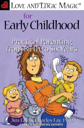 Love and logic magic for early childhood Cover