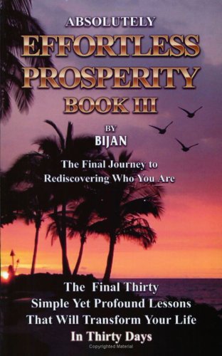 Absolutely Effortless Prosperity, Book III Cover