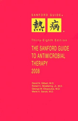 The Sanford guide to antimicrobial therapy 2008 Cover