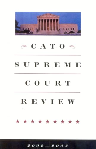 Cato Supreme Court Review, 2002-2003 Cover