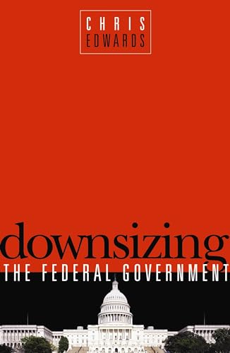 Downsizing the federal government Cover