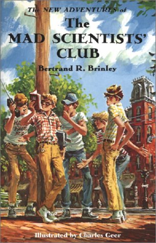 The new adventures of the Mad Scientists' Club Cover