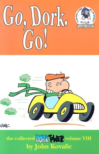 Go, Dork. Go! (Collected Dork Tower) Cover