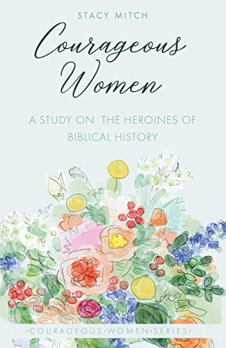 Courageous Women (Courageous Studies for Women) Cover
