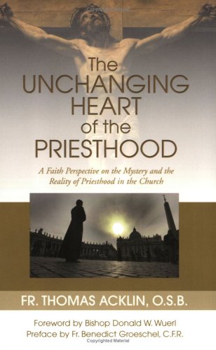 The unchanging heart of the priesthood Cover