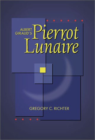 Albert Giraud's Pierrot lunaire Cover