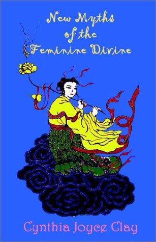 New Myths of the Feminine Divine Cover