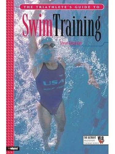 Triathlete's guide to swim training Cover