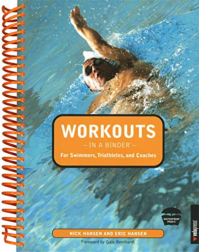 Workouts in a binder (TM) for swimmers, triathletes, and coaches Cover