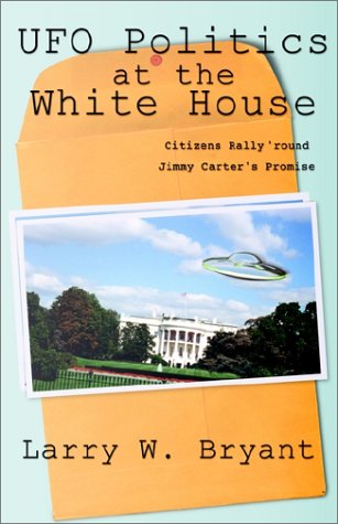 Ufo Politics at the White House Cover
