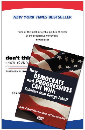 Don't Think Of An Elephant!/ How Democrats And Progressives Can Win: Know Your Values And Frame The Debate Cover