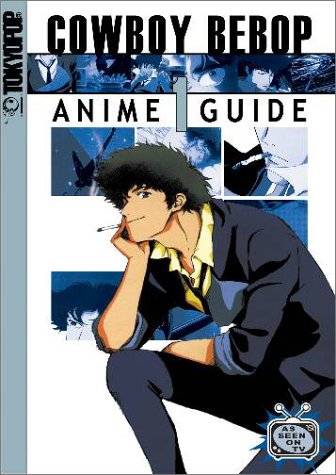 CowBoy Bebop Complete Anime Guide Volume 1 Cover
