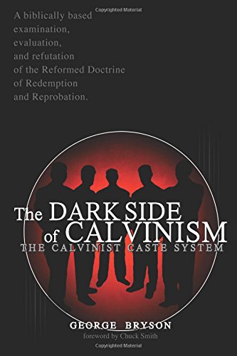 The Dark Side of Calvinism Cover