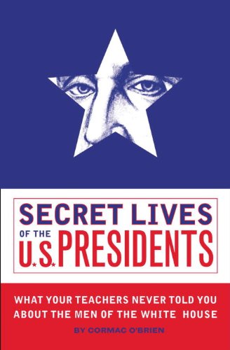 Secret Lives of the U.S. Presidents Cover