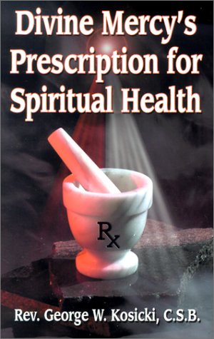 Divine Mercy's Prescription for Spiritual Health (T6)' Cover