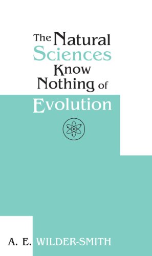 The Natural Sciences Know Nothing of Evolution Cover