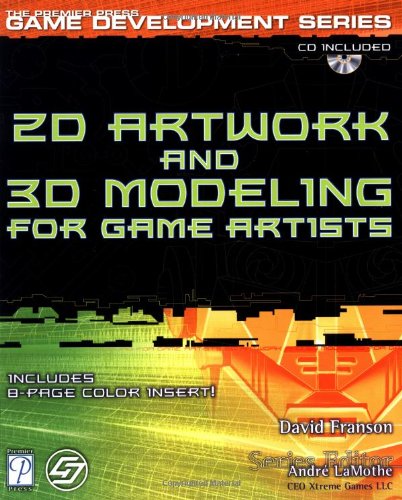 2D Artwork and 3D Modeling for Game Artists (Premier Press Game Development (Software)) Cover