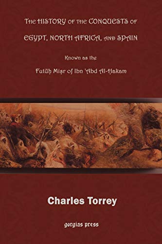The History of the Conquest of Egypt, North Africa, and Spain Cover