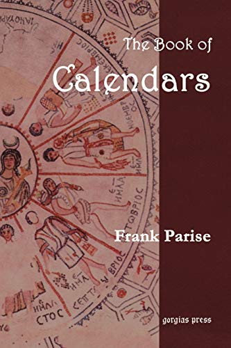 The Book of Calendars, Conversion Tables From 60 Ancient and Modern Calendars to the Julian and Gregorian Calendars Cover
