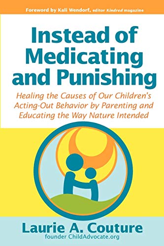 Instead of Medicating and Punishing Cover