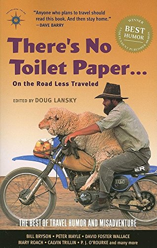 There's no toilet paper ... on the road less traveled Cover