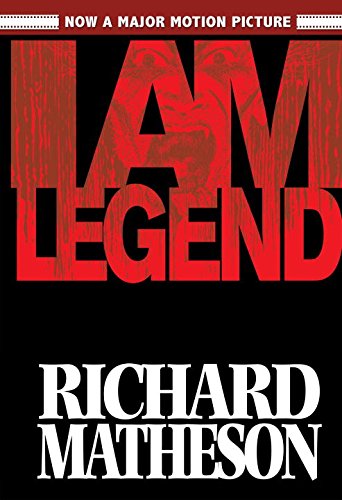 Richard Matheson's I Am Legend Cover