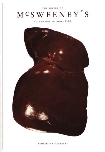 The Better of McSweeney's, Volume One Issues 1-10: Stories and Letters Poster