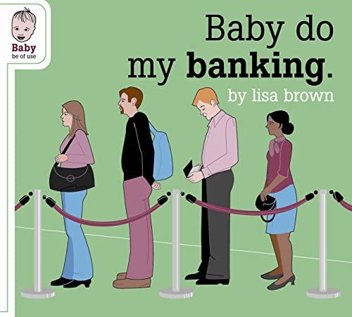 Baby Do My Banking (Baby Be of Use) Cover