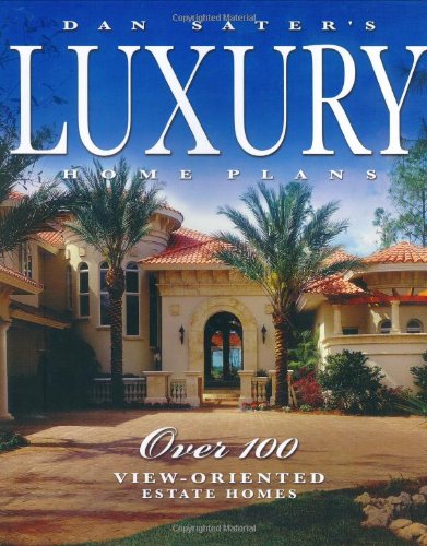 Dan Sater's Luxury Home Plans Cover