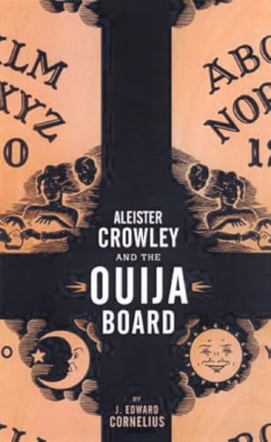 Aleister Crowley And the Ouija Board Cover