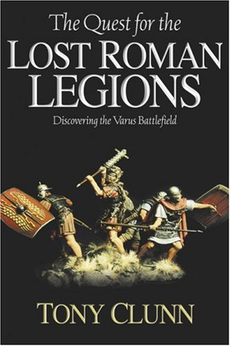 The Quest For the Lost Roman Legions Cover