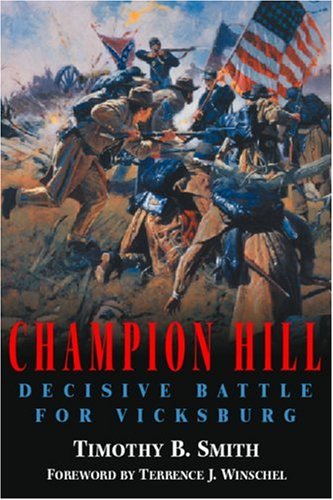 Champion Hill: Decisive Battle for Vicksburg Cover