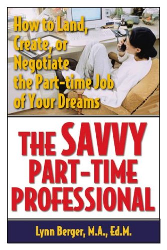 The savvy part-time professional Cover