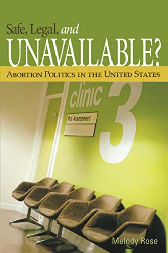 Safe, Legal, and Unavailable? Cover