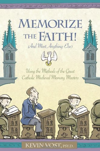 Memorize the Faith! (and Most Anything Else) Cover