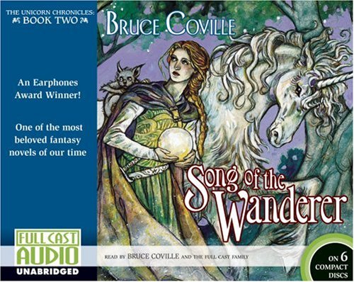 Song of the Wanderer (The Unicorn Chronicles, Book 2) Cover