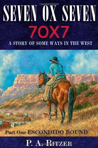 Seven Ox Seven: A Story of Some Ways in the West Cover