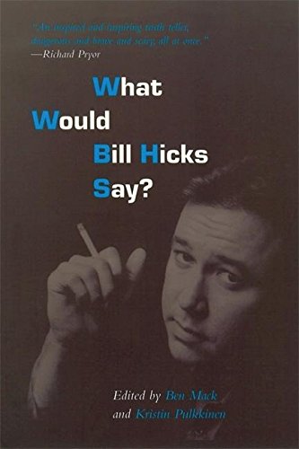 What would Bill Hicks say? Cover