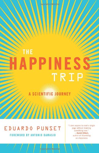 The Happiness Trip (Sciencewriters) Cover