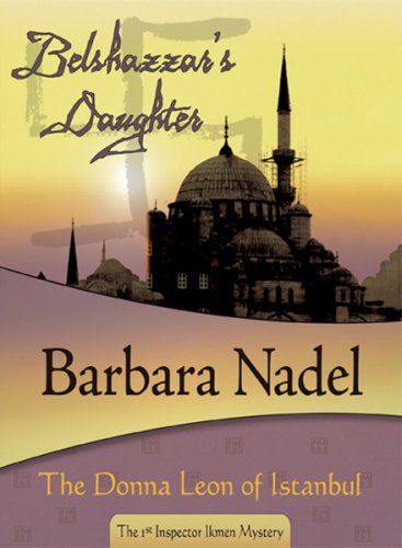 Belshazzar's Daughter (Felony & Mayhem Mysteries) (Inspector Ikmen Mysteries) Cover