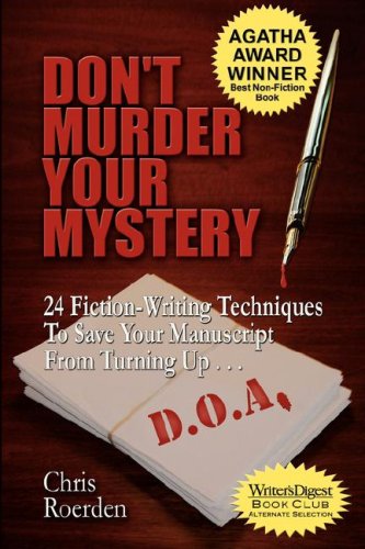 Don't Murder Your Mystery [Agatha Award for Best Nonfiction Book] Cover